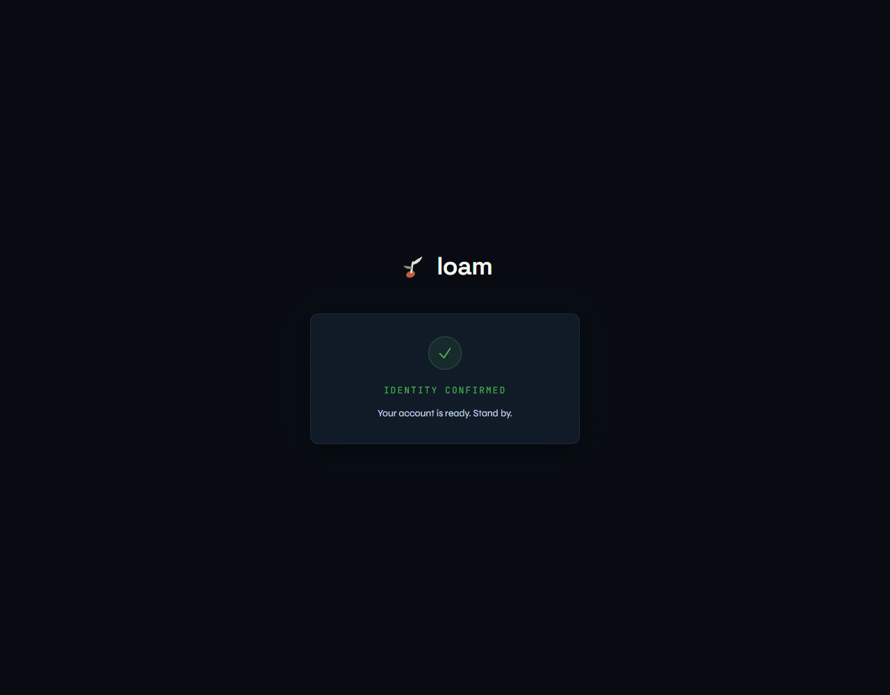 Loam confirmation screen reading Identity confirmed, Your account is ready.